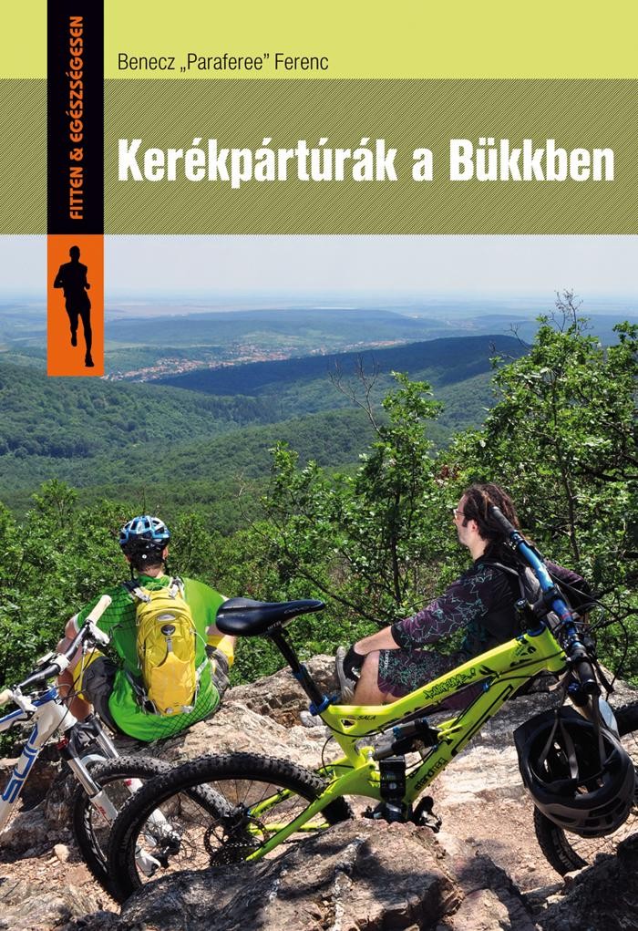 KERÉKPÁRTÚRÁK A BÜKKBEN (2013)
