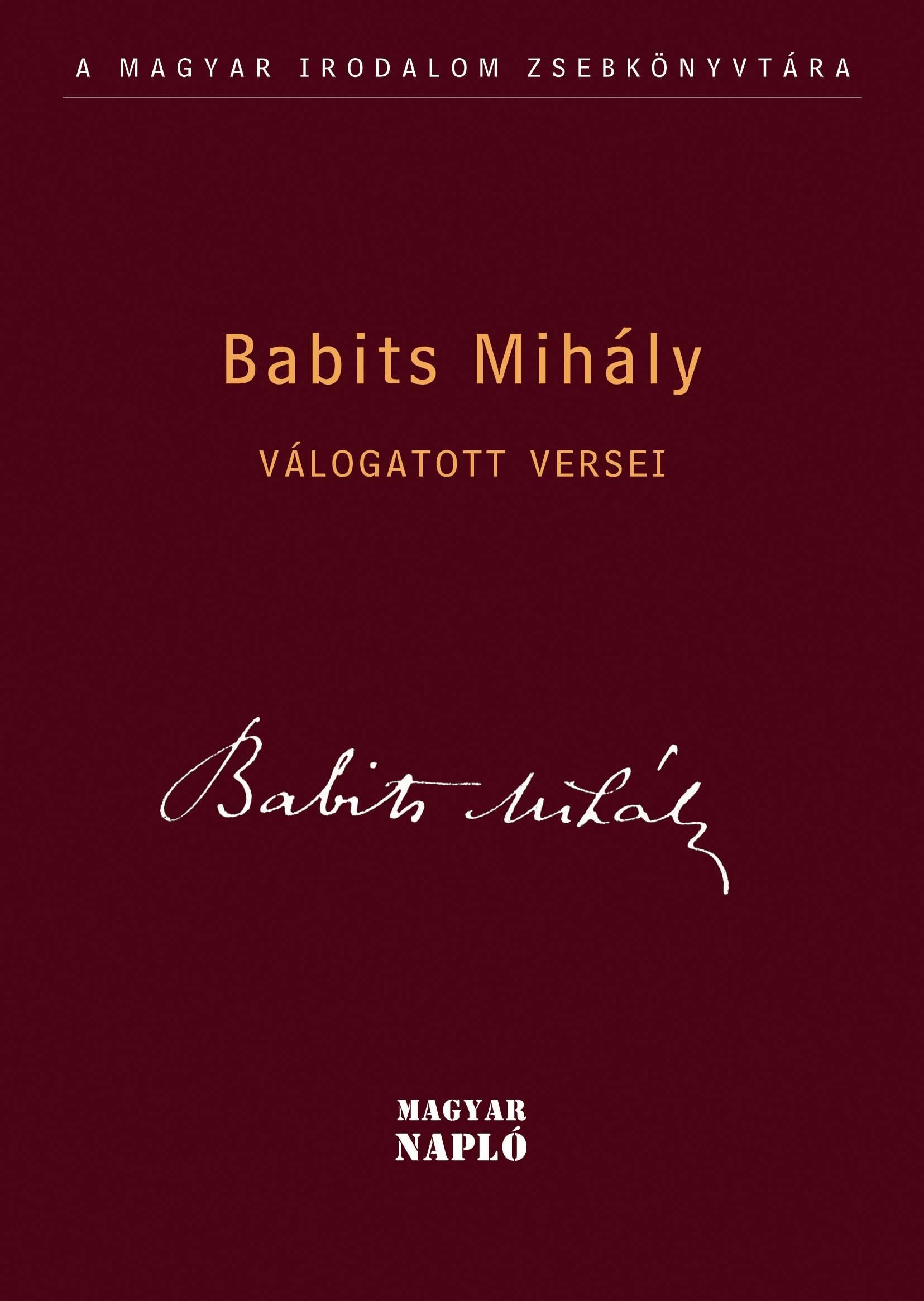 BABITS MIHÁLY VÁLOGATOTT VERSEI (2013)