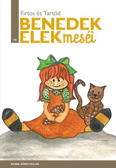 FIRTOS ÉS TARTOD - BENEDEK ELEK MESÉI 14. (2013)