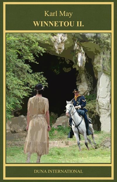 WINNETOU II. - KARL MAY 14. (2013)