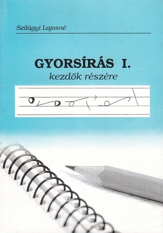 GYORSÍRÁS I. - KEZDŐK RÉSZÉRE (2013)