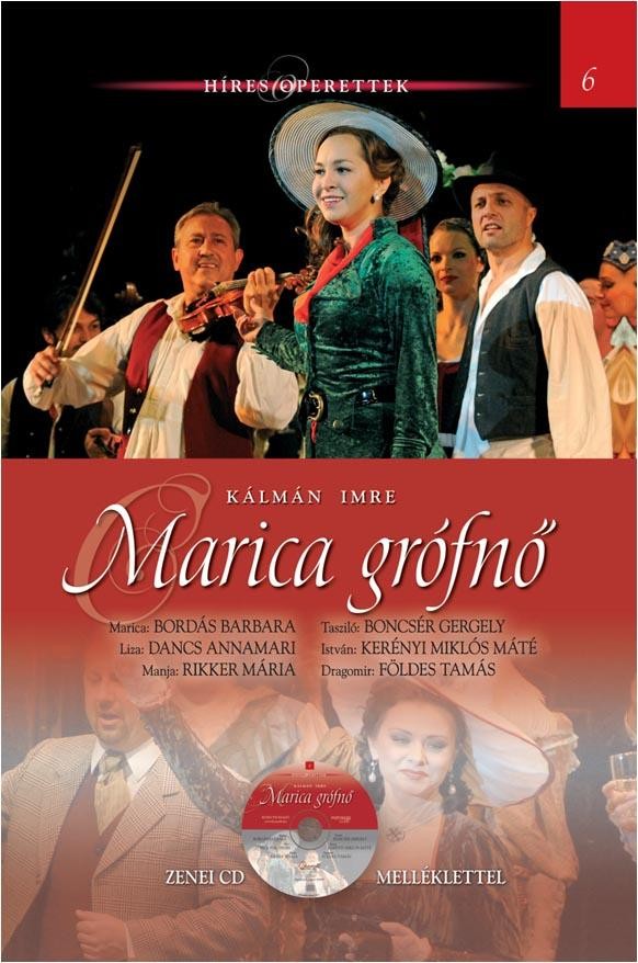 MARICA GRÓFNŐ - HÍRES OPERETTEK 6. - CD-VEL (2013)