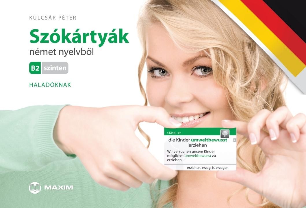 SZÓKÁRTYÁK NÉMET NYELVBŐL B2 SZINTEN - HALADÓKNAK (2013)