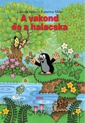 A VAKOND ÉS A HALACSKA (2013)