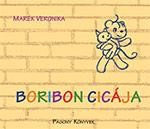 BORIBON CICÁJA (2013)