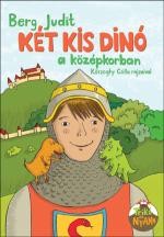 KÉT KIS DINÓ A KÖZÉPKORBAN (2013)