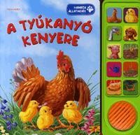 A TYÚKANYÓ KENYERE - HANGOS ÁLLATMESÉK (2013)