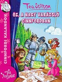 ÓZ, A NAGY VARÁZSLÓ CINNFORDBAN (2013)