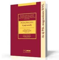 POLGÁRI JOG - A JOGI SZEMÉLY - AZ ÚJ PTK MAGYARÁZATA II/VI. (2013)