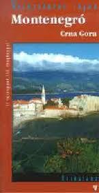 MONTENEGRÓ - CRNA GORA - ÚTIKALAUZ (2013) (2013)