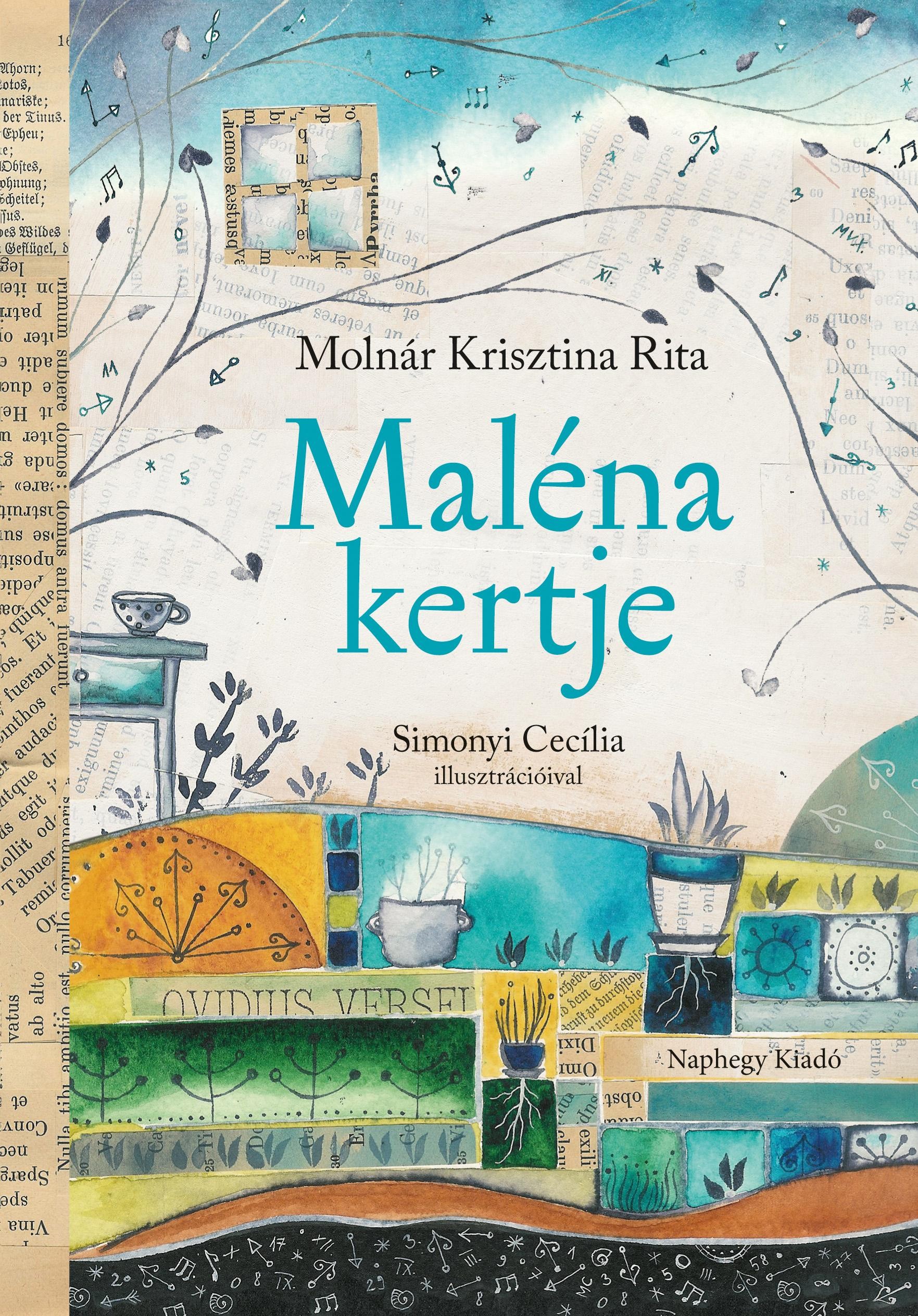 MALÉNA KERTJE (2013)