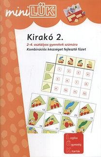 KIRAKÓ 2. - KOMBINÁCIÓS KÉSZSÉGET FEJL. FÜZET (MINILÜK)