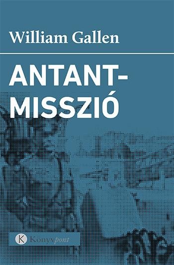 ANTANTMISSZIÓ (2013)