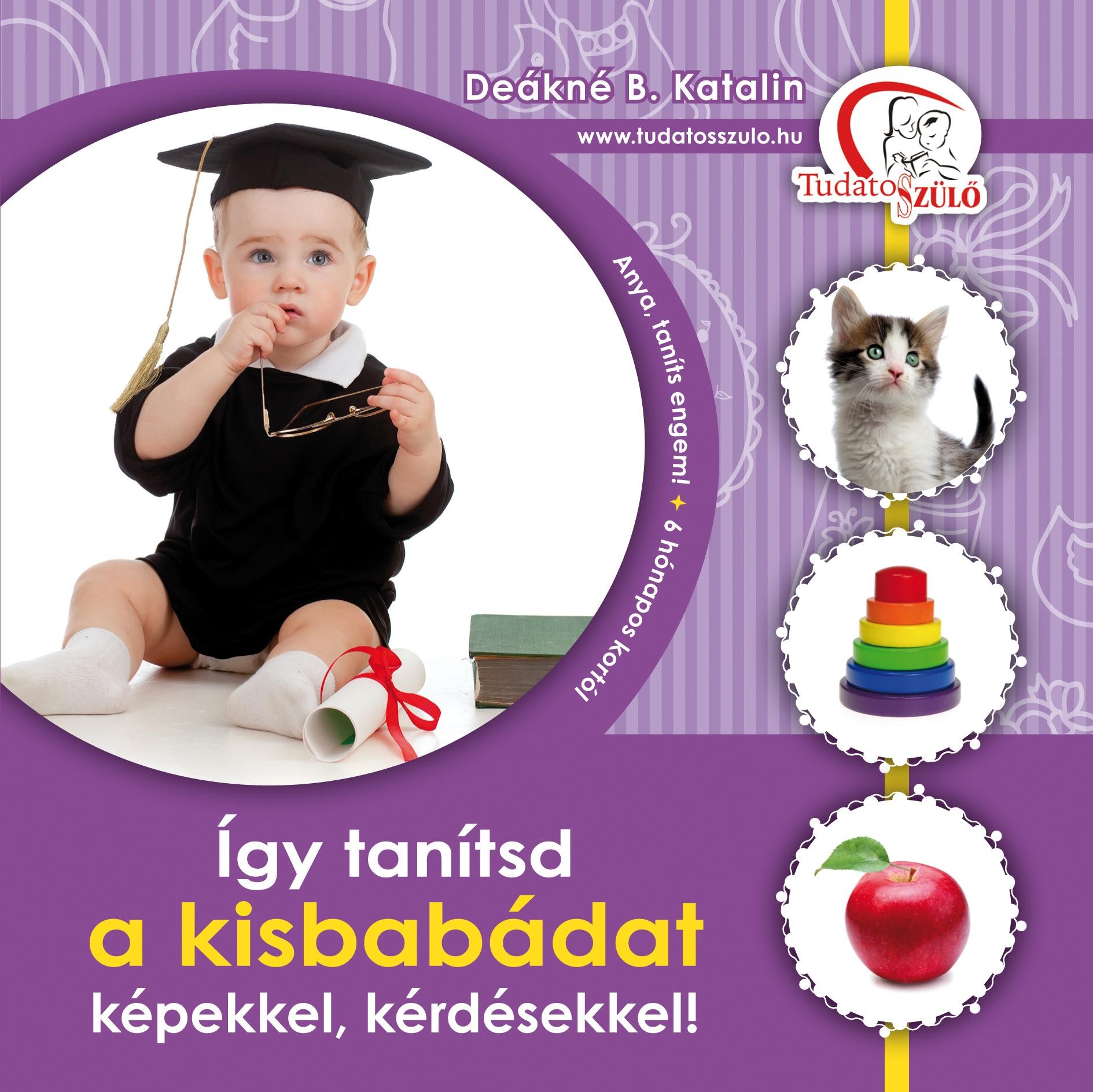 ÍGY TANÍTSD A KISBABÁDAT KÉPEKKEL, KÉRDÉSEKKEL! - LEPORELLÓ (2013)