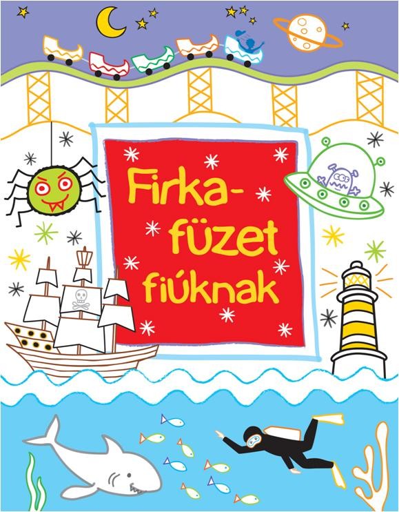 FIRKAFÜZET FIÚKNAK (2013)