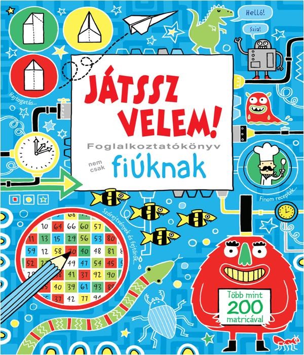 JÁTSSZ VELEM! - FOGL.KÖNYV NEM CSAK FIÚKNAK (2013)