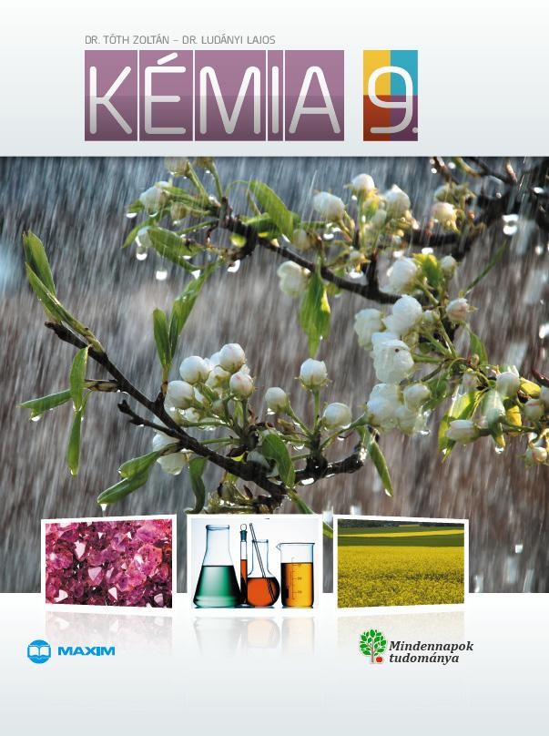 KÉMIA 9. - MINDENNAPOK TUDOMÁNYA (2013)