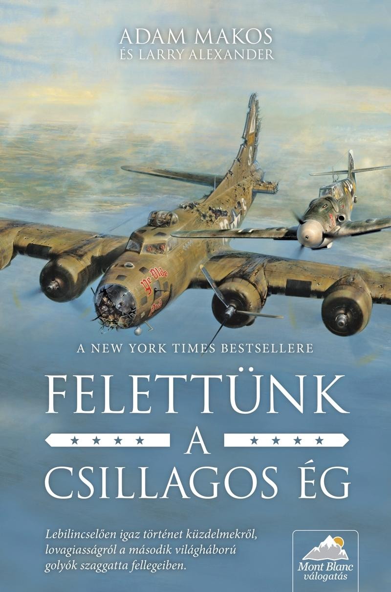 FELETTÜNK A CSILLAGOS ÉG - FŰZÖTT (2013)
