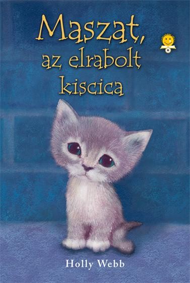 MASZAT, AZ ELRABOLT KISCICA (2013)