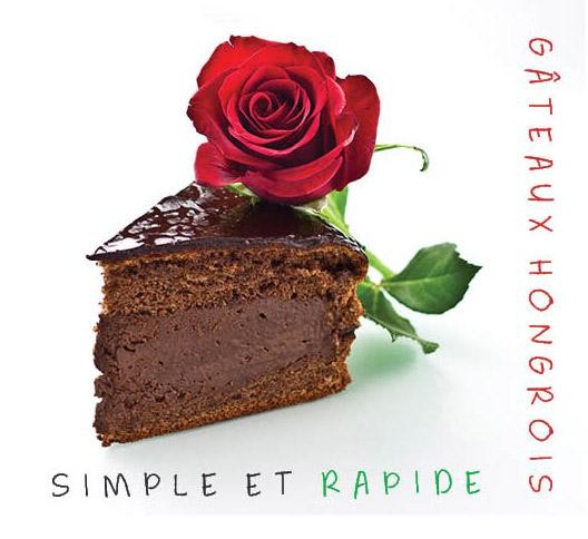 GÁTEAUX HONGROIS SIMPLE ET RAPIDE (2013)