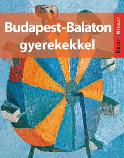 BUDAPEST-BALATON GYEREKEKKEL (2013)