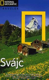 SVÁJC - NATGEO TRAVELER (2013)
