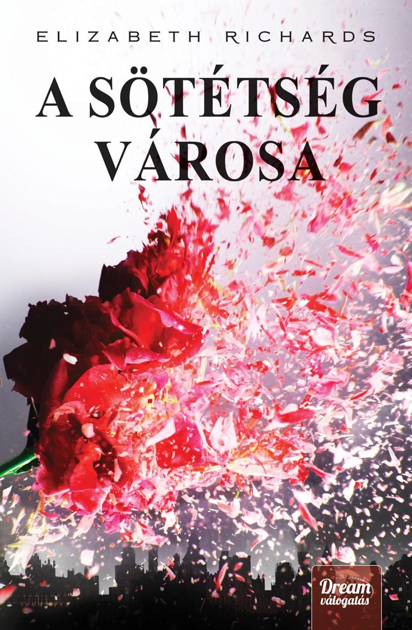 A SÖTÉTSÉG VÁROSA - KÖTÖTT (2013)