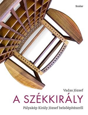 A SZÉKKIRÁLY (2013)