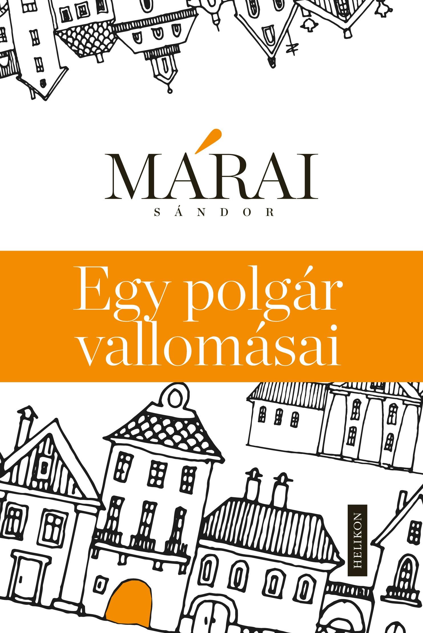 EGY POLGÁR VALLOMÁSAI (CENZÚRÁZATLAN KIAD.) (2013)