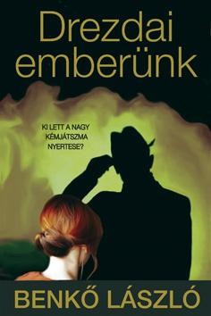 DREZDAI EMBERÜNK (2013)