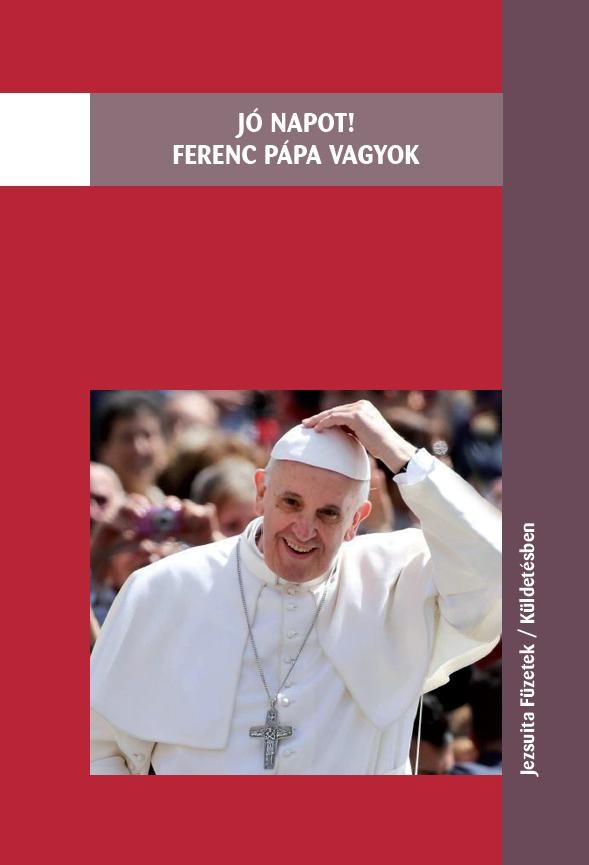 JÓ NAPOT! FERENC PÁPA VAGYOK (2013)