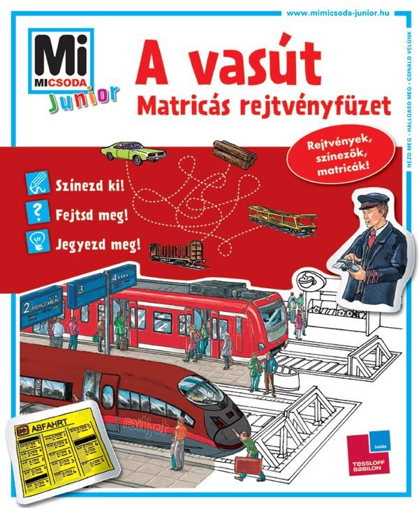 A VASÚT - MATRICÁS REJTVÉNYFÜZET - MI MICSODA JUNIOR (2013)