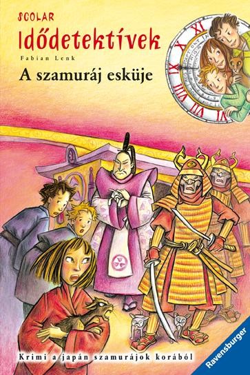 A SZAMURÁJ ESKÜJE - IDŐDETEKTÍVEK 14. (2013)