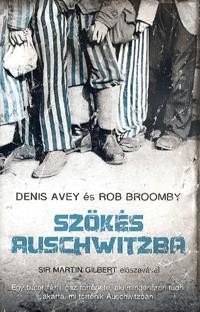 SZÖKÉS AUSCHWITZBA (2013)