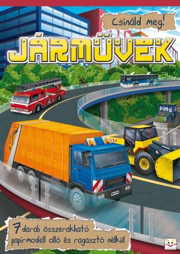 JÁRMŰVEK - CSINÁLD MEG! (2013)