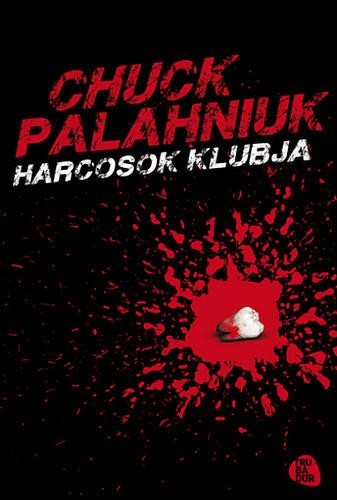HARCOSOK KLUBJA (2013)