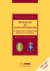BEVEZETÉS AZ ALKOTMÁNYJOGBA - 2013 ŐSZI, ÁTDOLG. KIAD. (2013)