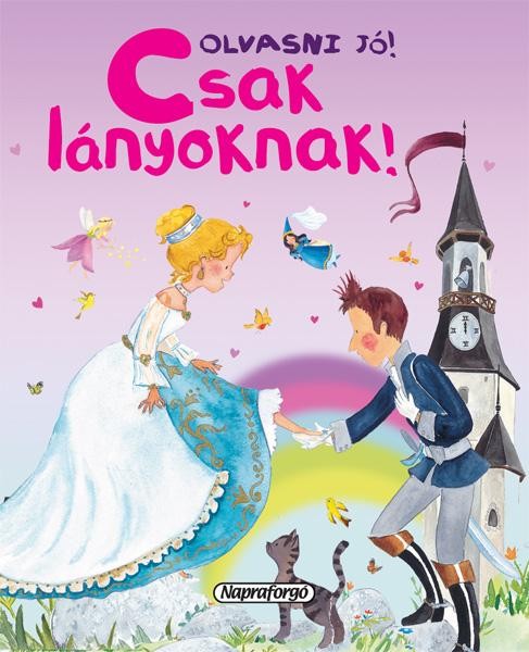 CSAK LÁNYOKNAK! - OLVASNI JÓ! (2013)