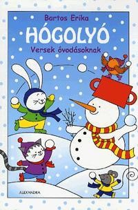 HÓGOLYÓ - VERSEK ÓVODÁSOKNAK (2013)