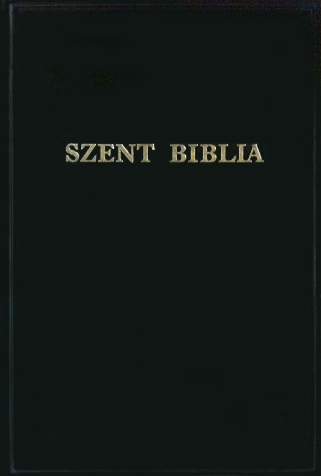 SZENT BIBLIA - NAGYBETŰS BIBLIA (REVIDEÁLT KÁROLI-FORDÍTÁS) (2013)