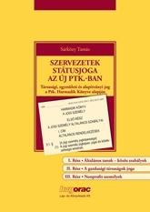 SZERVEZETEK STÁTUSJOGA AZ ÚJ PTK.-BAN (2013)