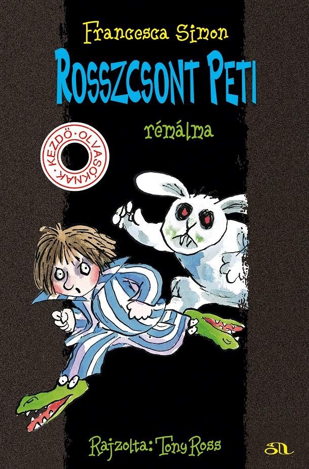 ROSSZCSONT PETI RÉMÁLMA (2013)