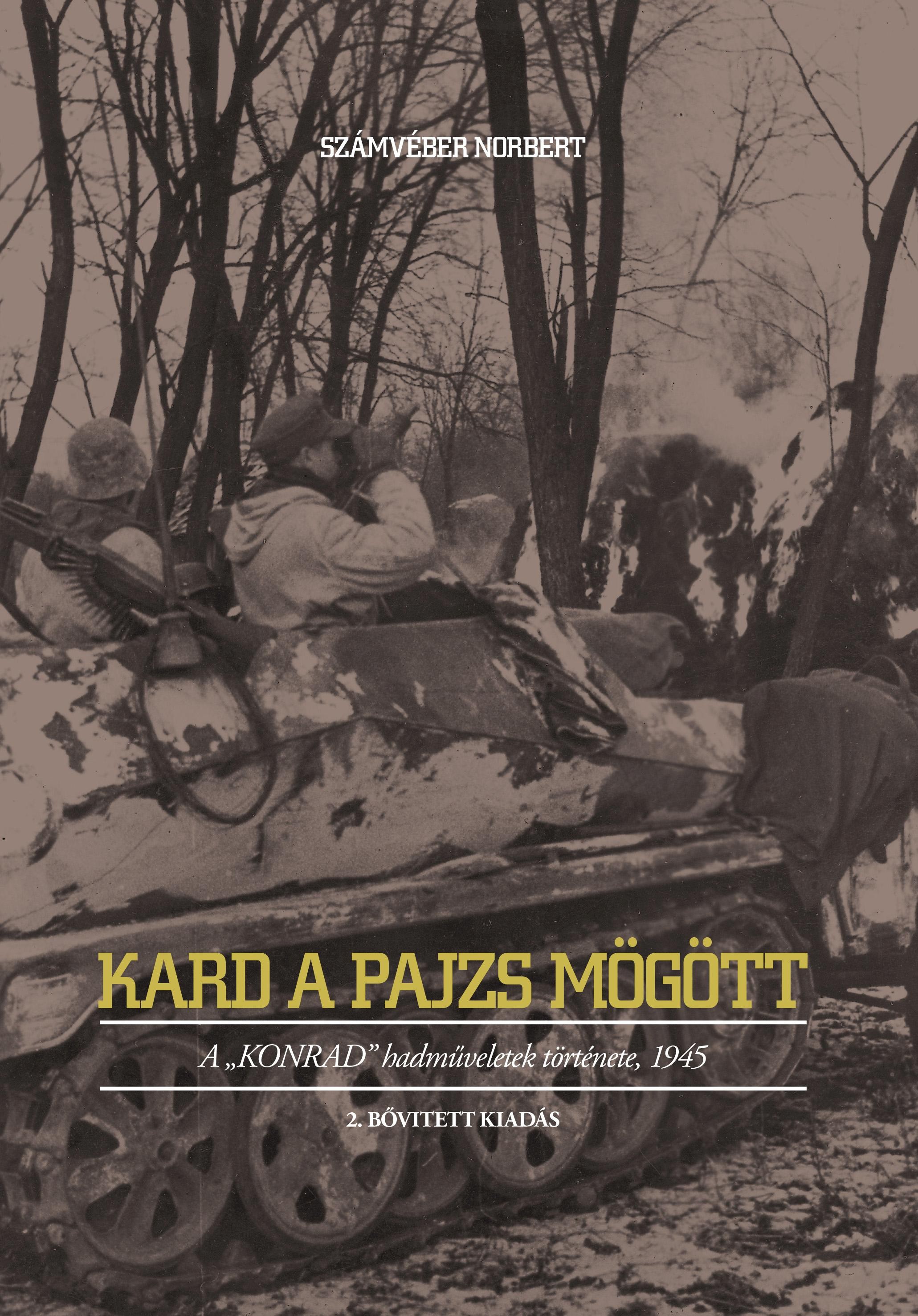 KARD A PAJZS MÖGÖTT - 2. BŐVÍTETT KIADÁS (2013)