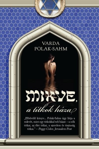 MIKVE, A TITKOK HÁZA (2013)