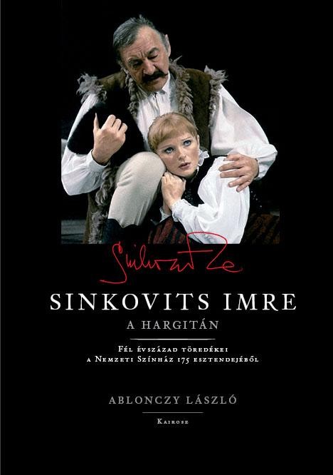 SINKOVITS IMRE A HARGITÁN - (2013)