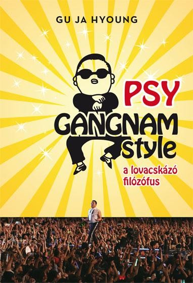 PSY - A LOVACSKÁZÓ FILOZÓFUS - FŰZÖTT (2014)