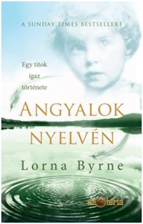 ANGYALOK NYELVÉN - EGY TITOK IGAZ TÖRTÉNETE (2013)