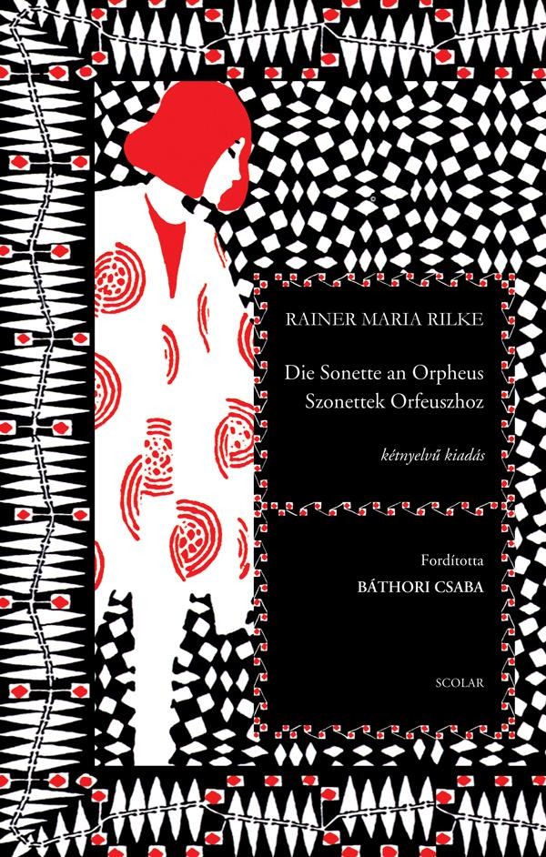 SZONETTEK ORFEUSZHOZ - DIE SONETTE AN ORPHEUS (2013)
