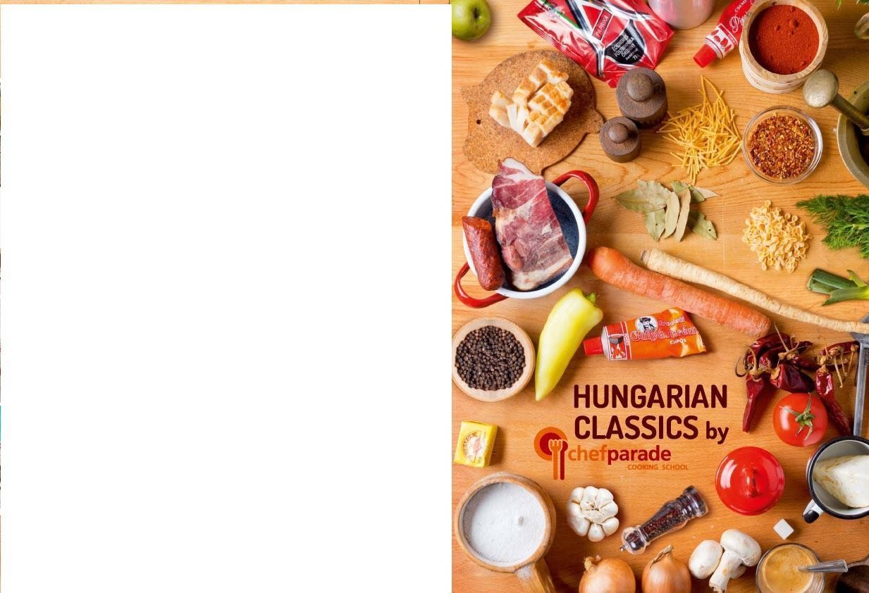 HUNGARIAN CLASSICS BY CHEFPARADE - COOKING SCHOOL (2013)