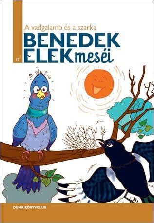 A VADGALAMB ÉS A SZARKA - BENEDEK ELEK MESÉI 17. (2013)